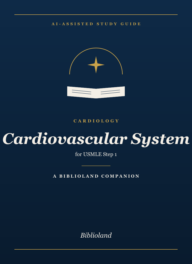 Cardiovascular System — Biblioland AI Study Guide