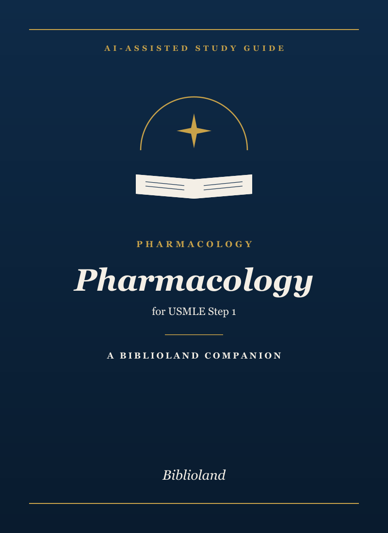 Pharmacology — Biblioland AI Study Guide