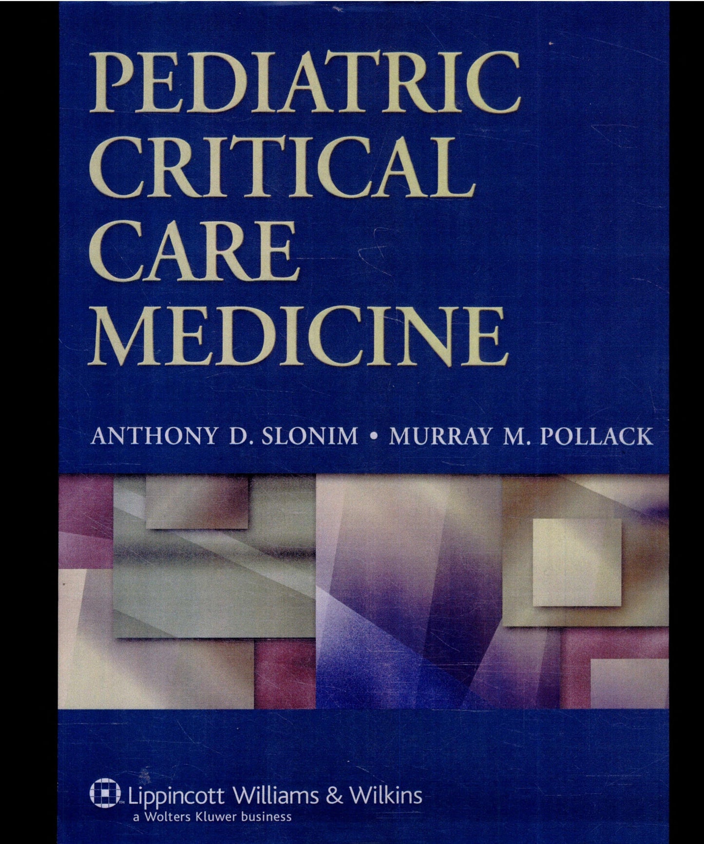 Pediatric Critical Care Medicine