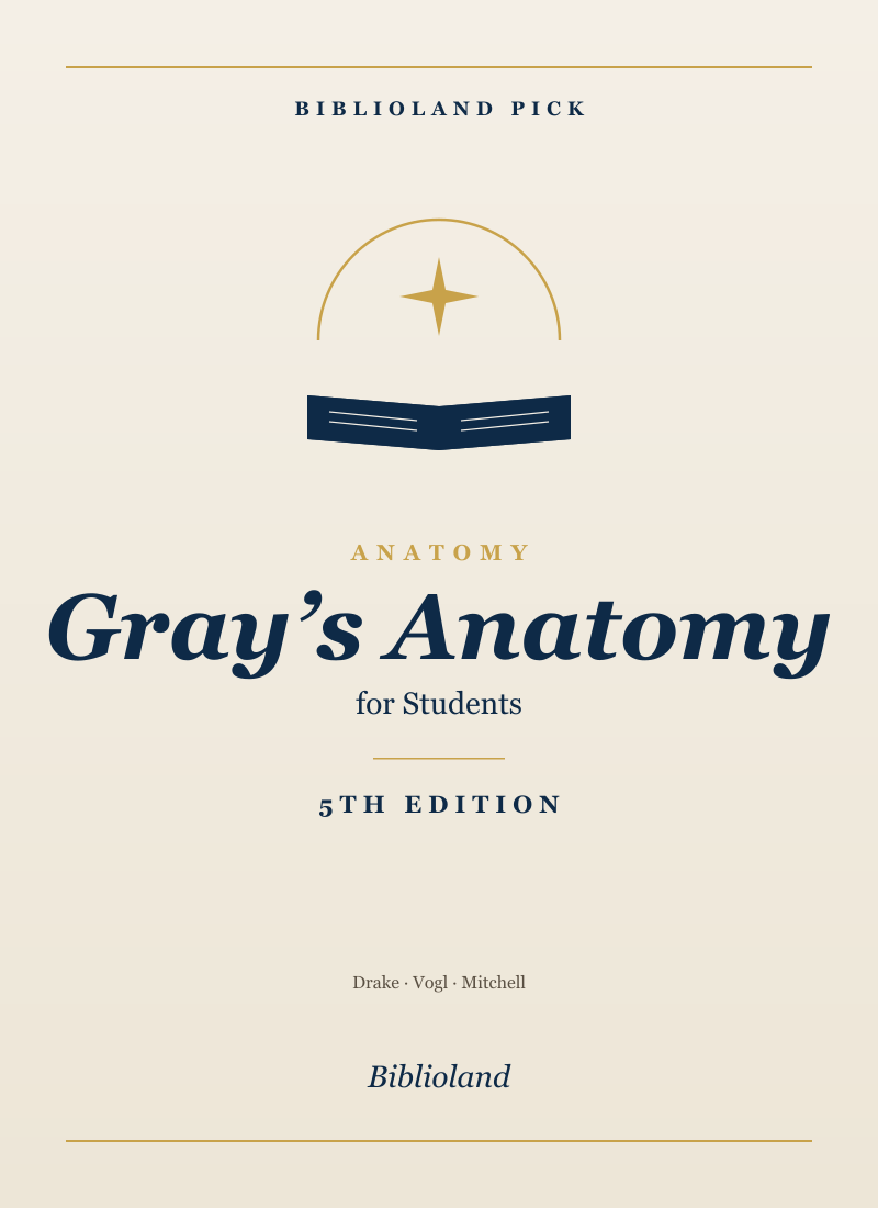 Gray's Anatomy for Students, 5th Edition — Biblioland
