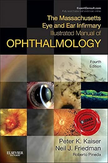 The Massachusetts Eye Illustrated Manual of Ophthalmology 4th Edition