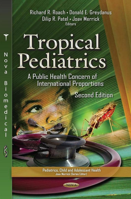 Tropical Pediatrics : A Public Health Concern of International Proportions