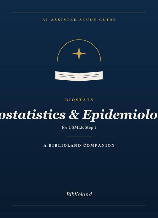 Biostatistics & Epidemiology — Biblioland AI Study Guide