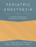 Pediatric Anesthesia: A Problem-Based Learning Approach