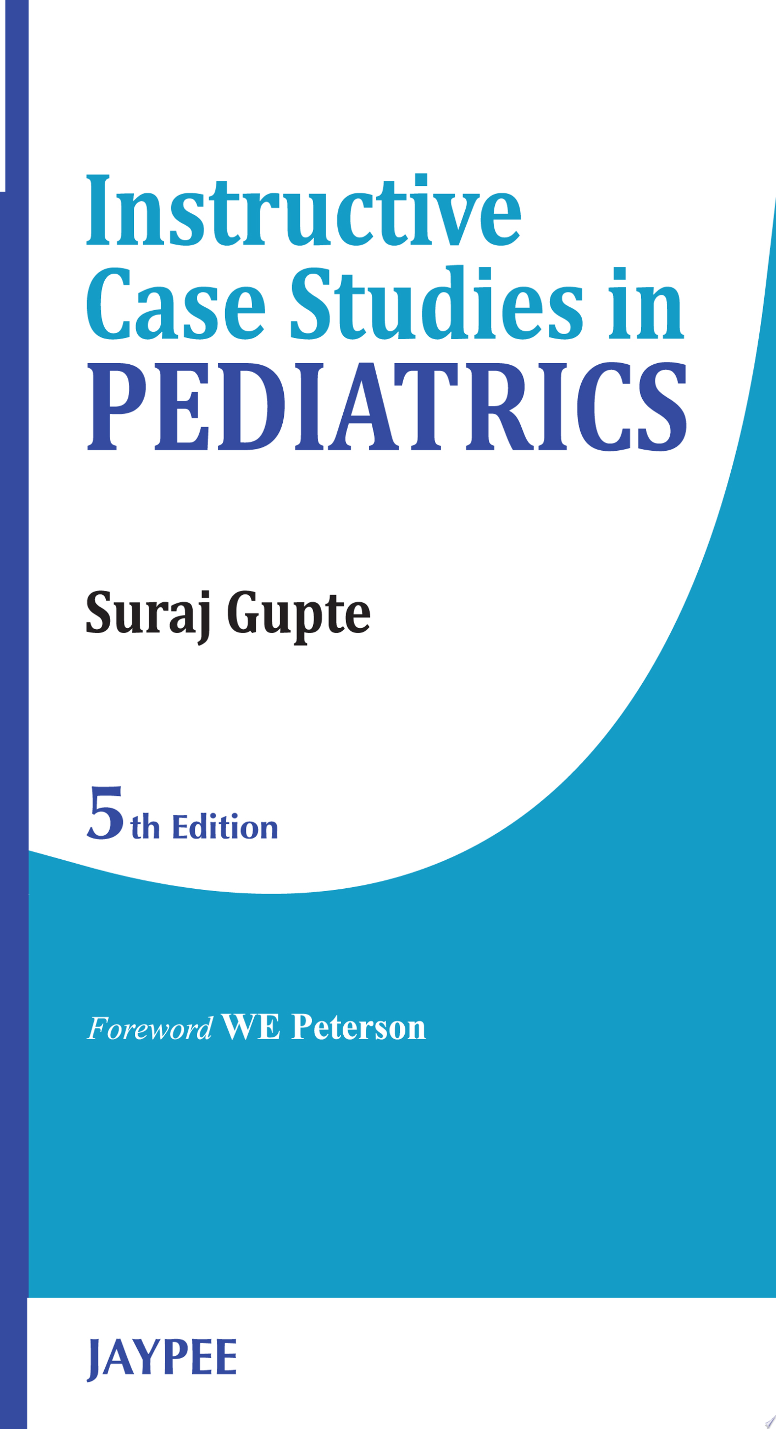 Instructive Case Studies in Pediatrics