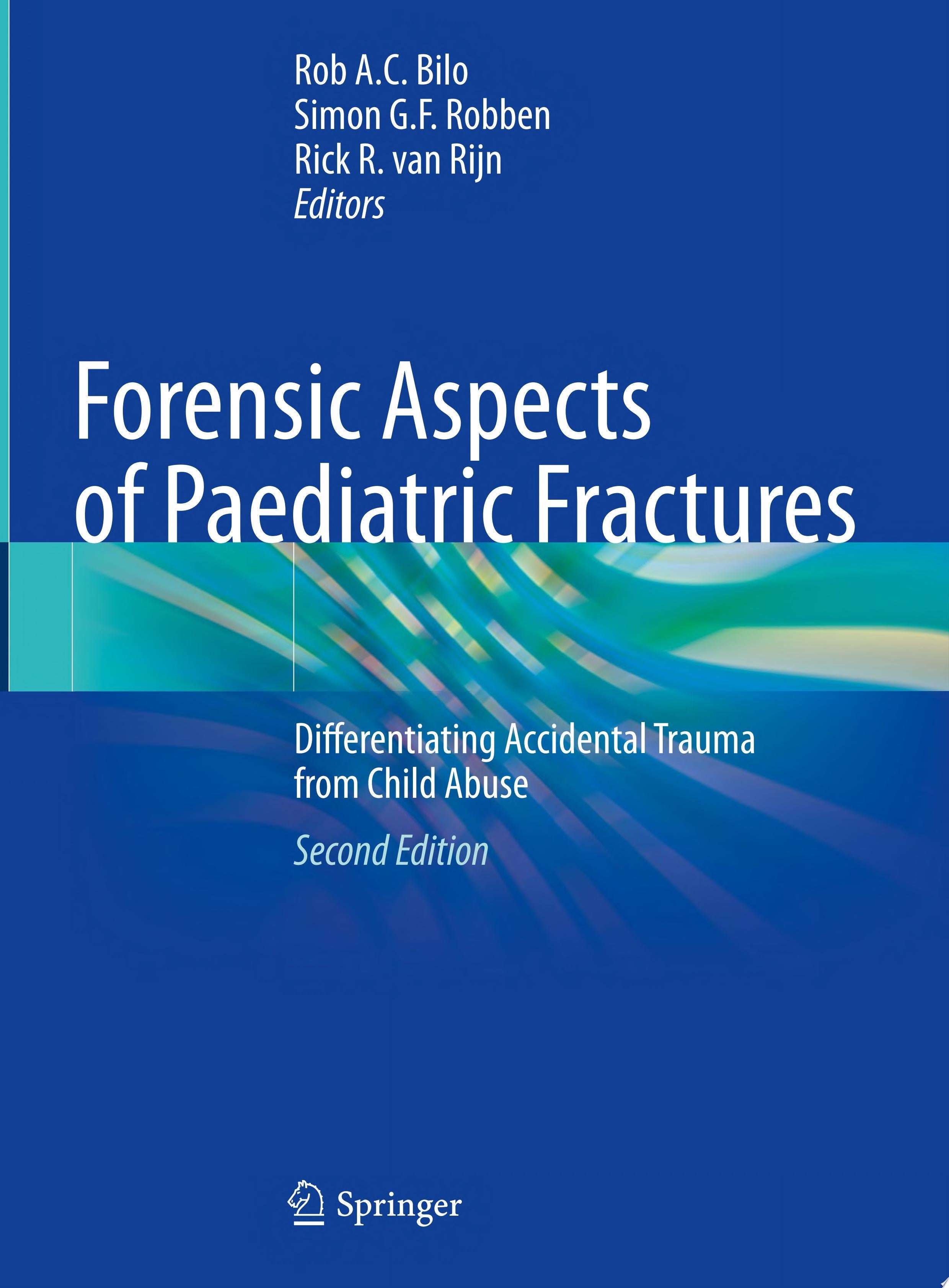 Forensic Aspects of Paediatric Fractures
